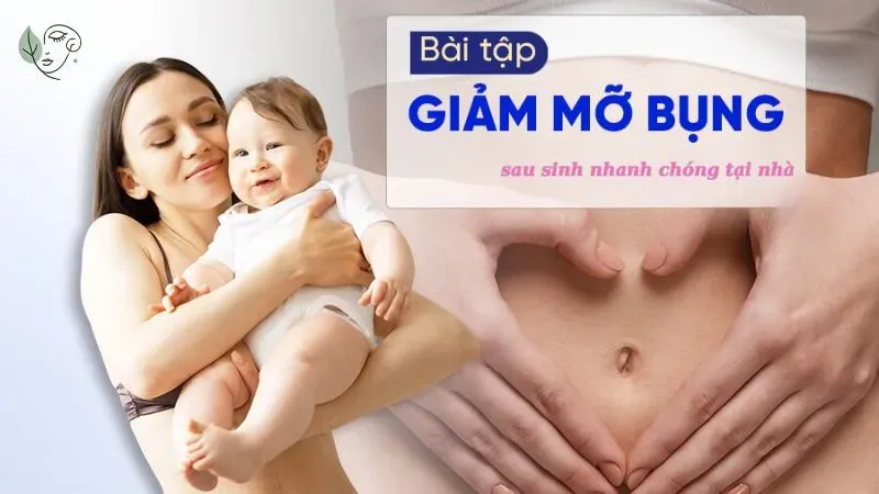 Các bài tập bụng sau sinh, giảm mỡ nhanh chóng tại nhà