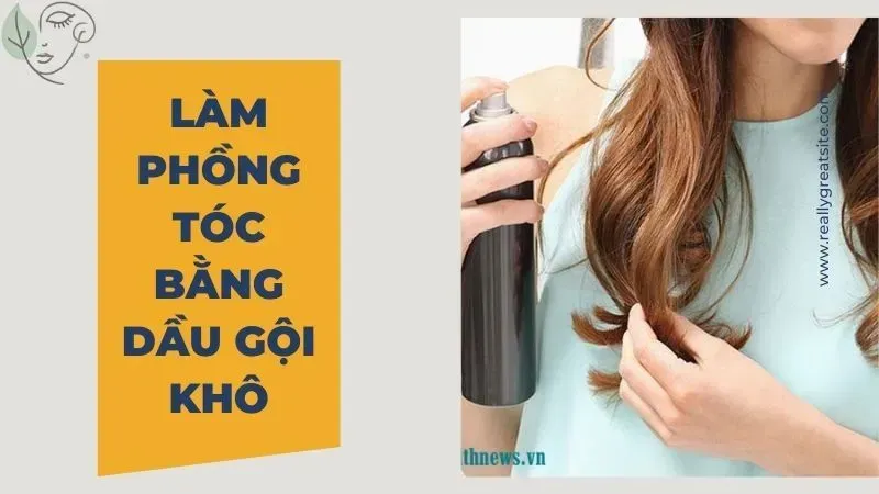 Cách làm tóc hết bết không cần gội chỉ trong 5 phút