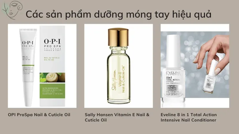 Top 3 sản phẩm dưỡng móng tay tốt nhất bạn nên thử