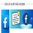 Cách lấy lại mật khẩu Facebook khi bị quên hay bị hack