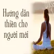 Khám phá hướng dẫn thiền cho người mới bắt đầu ngay hôm nay