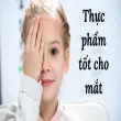 Thực phẩm tốt cho mắt dân văn phòng không nên bỏ qua