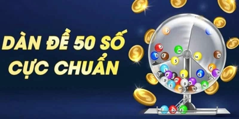 Lô Dàn 50 Con Là Gì?