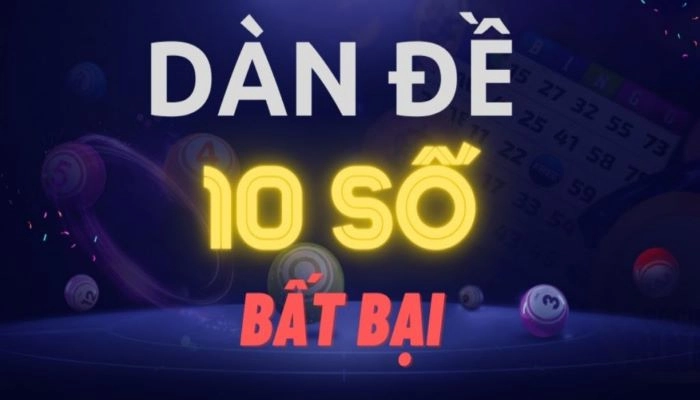 Hướng dẫn tạo dàn đề 10 số hiệu quả tại 888B