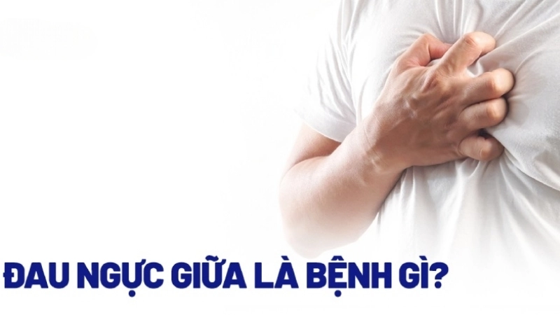Đau ngực giữa là gì?
