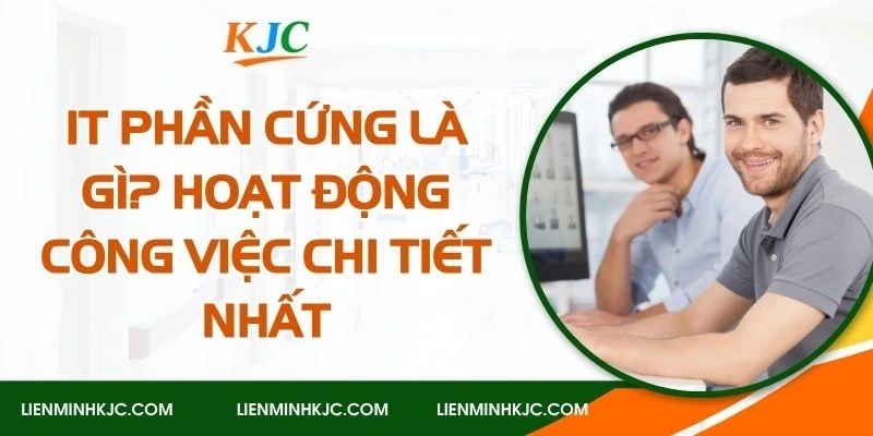 Trải nghiệm làm việc tại KJC qua góc nhìn nhân viên