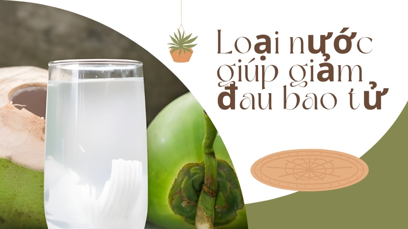 Những loại nước giúp giảm đau bao tử nhanh chóng
