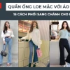Bí quyết phối đồ với quần ống loe: 15+ cách diện sang chảnh như fashionista 2026