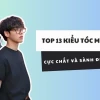 Khám Phá Top Kiểu Tóc Xù Nam Sành Điệu Nhất Năm 2026
