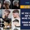 Tổng Hợp Mẫu Kẻ Tóc Nam Đẹp Và Xu Hướng Tóc 2026