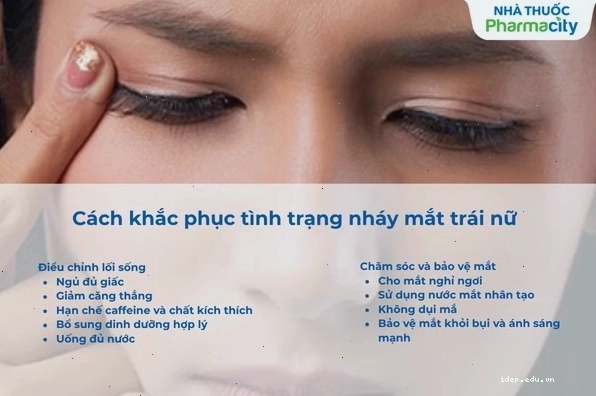 Cách khắc phục tình trạng mắt trái giật hiệu quả bằng các biện pháp tự nhiên