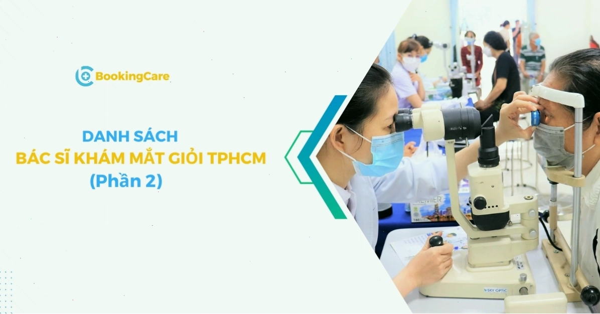 Danh sách bác sĩ khám Mắt giỏi TP.HCM