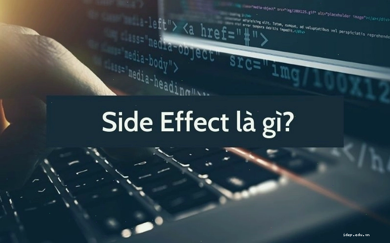 Minh họa khái niệm Side Effect trong lập trình