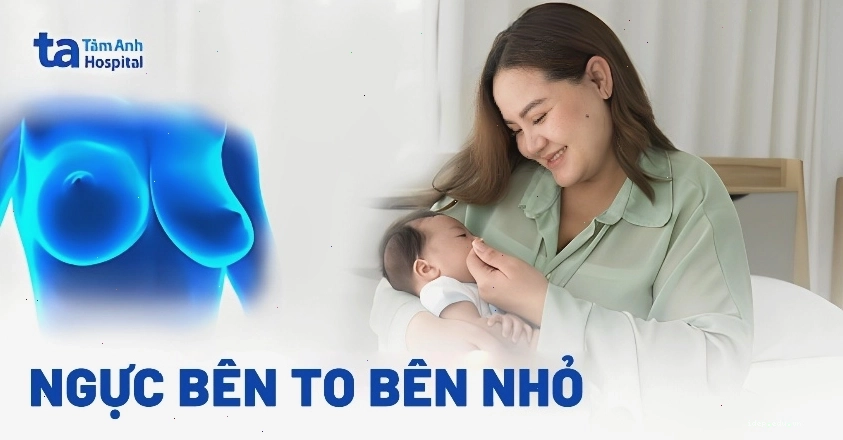 Ngực bên to bên nhỏ có thể cần tư vấn y tế nếu có dấu hiệu bất thường