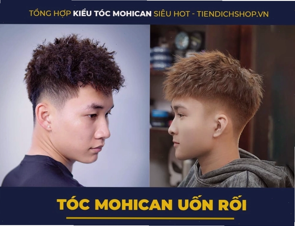 Tóc mohican uốn rối tạo phong cách lãng tử
