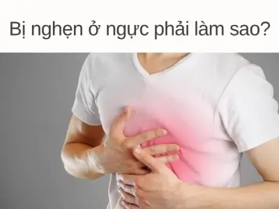 Bị nghẹn ở ngực phải làm sao và khi nào cần đi khám