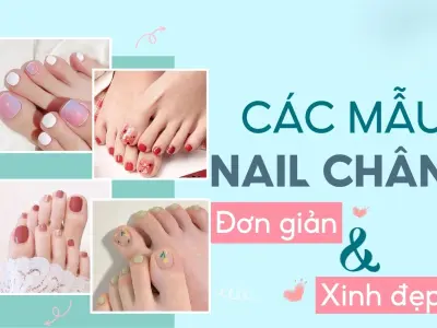 99+ kiểu nail chân đơn giản giúp bạn nổi bật