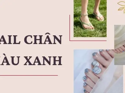 Nail chân màu xanh đẹp nổi bật cho mùa hè thêm rực rỡ
