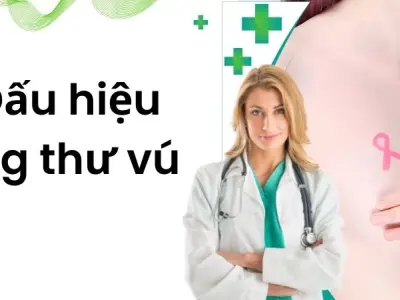 Dấu hiệu ung thư vú giúp nhận biết và điều trị kịp thời