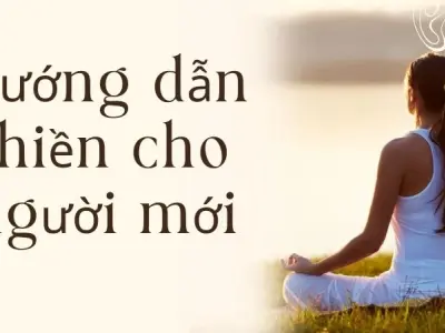 Khám phá hướng dẫn thiền cho người mới bắt đầu ngay hôm nay