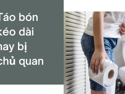 Cách nhận biết và xử lý táo bón kéo dài để bảo vệ sức khỏe