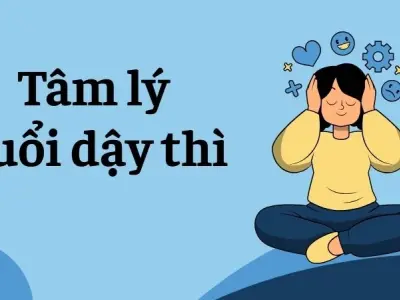 Tâm lý tuổi dậy thì và những khủng hoảng âm thầm phía sau