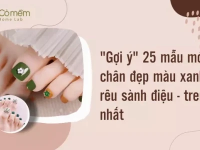 Khám phá 99+ mẫu móng chân đẹp màu xanh thời thượng 2026
