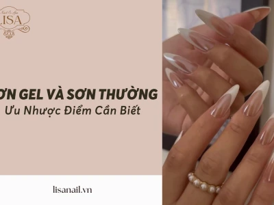 Khám phá Thế giới Sơn Gel Nail: Bí quyết và Xu hướng 2026