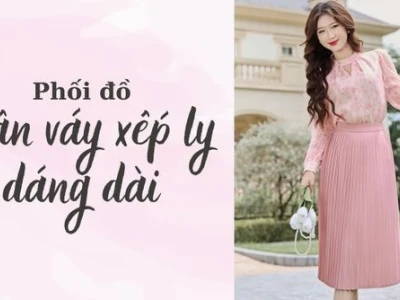 Phối đồ với chân váy xếp ly dài màu đen: Hướng dẫn chi tiết 2026