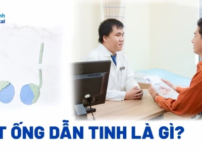 Thắt ống dẫn tinh là gì? Quy trình, lợi ích và những điều cần biết