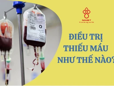 Thiếu máu là gì? Nguyên nhân, triệu chứng và cách điều trị hiệu quả