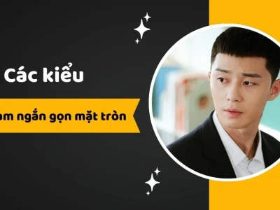 Top Kiểu Tóc Ngắn Cho Nam Mặt Tròn Giúp Thon Gọn Vẻ Ngoài